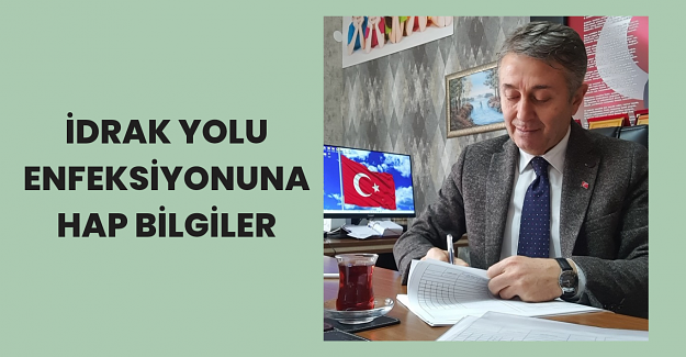 İdrak Yolu Enfeksiyonuna Hap Bilgiler