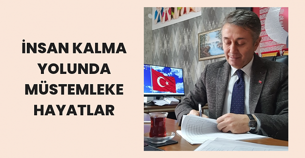 İnsan Kalma Yolunda Müstemleke Hayatlar