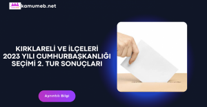 Kırklareli ve İlçeleri 2023 Yılı Cumhurbaşkanlığı Seçimi 2. Tur Sonuçları