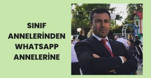 Sınıf Annelerinden WhatsApp Annelerine