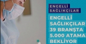 Engelli Sağlıkçılar Yıllardır Atama Bekliyor